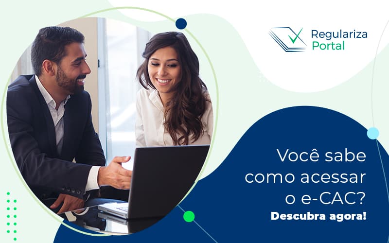 Voce Sabe Como Acessar O Ecac Descubra Gora Blog (1) - Regulariza Portal