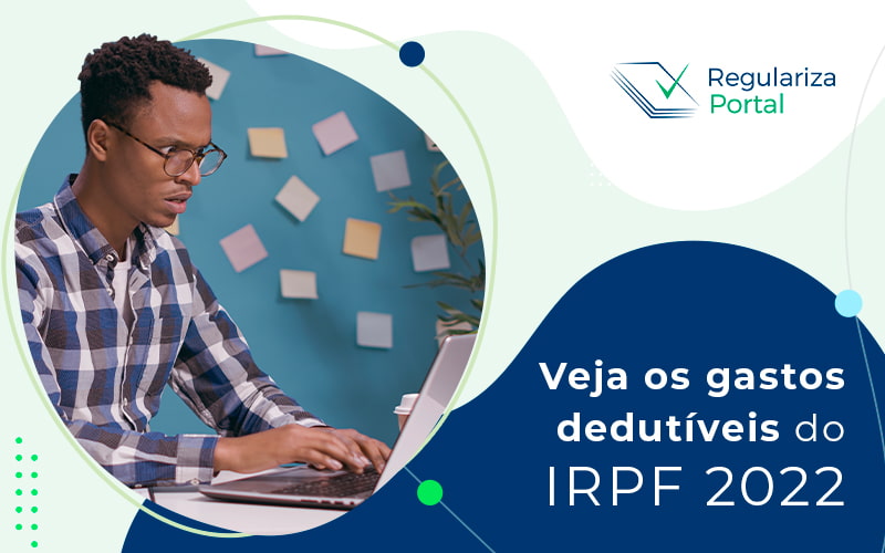 Gastos Dedutíveis Do IRPF: Saiba Quais São!