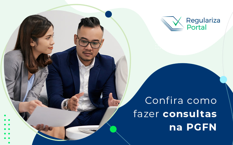 Confira Como Fazer Consultas Na Pgfn Blog - Regulariza Portal